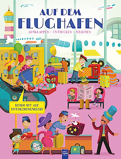 Ausklappen - Entdecken - Staunen: Auf dem Flug...
