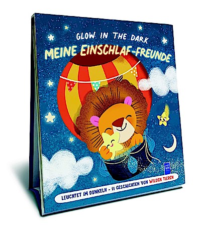 Glow in the Dark - Meine Einschlaffreunde: Wil...