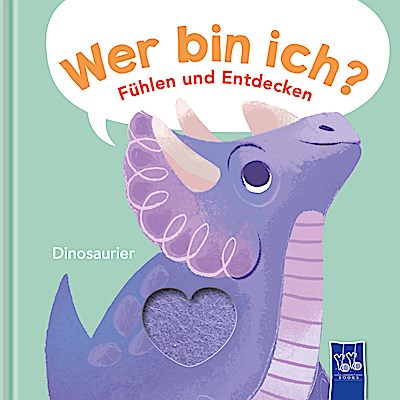 Wer bin ich? Fühlen und Entdecken - Dinosaurier