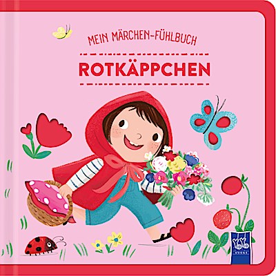 Mein Märchen-Fühlbuch - Rotkäppchen