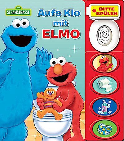 Sesamstraße - Aufs Klo mit Elmo (Soundbuch mit Klospülung)