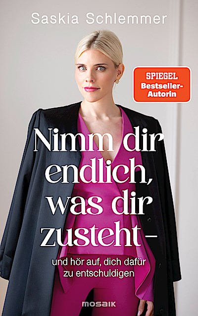Nimm dir endlich, was dir zusteht - und hör au...