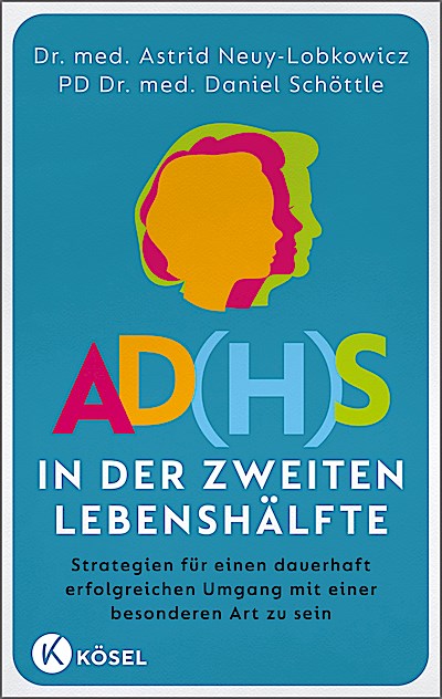 AD(H)S in der zweiten Lebenshälfte