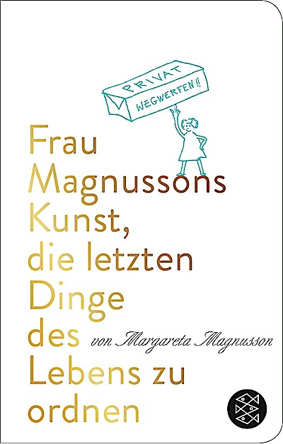 Frau Magnussons Kunst, die letzten Dinge des L...