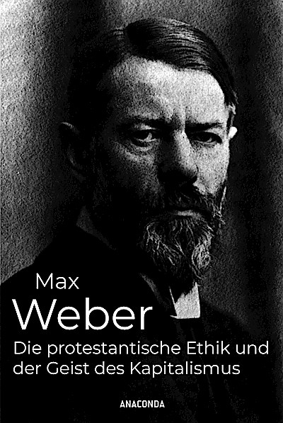Die protestantische Ethik und der Geist des Ka...