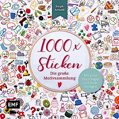 1000 x Sticken – Die große Motivsammlung