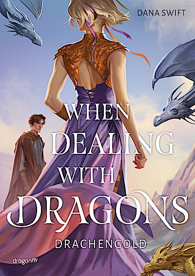When Dealing With Dragons. Drachengold