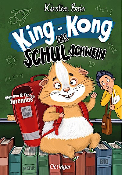 King-Kong, das Schulschwein. Neu illustriert v...