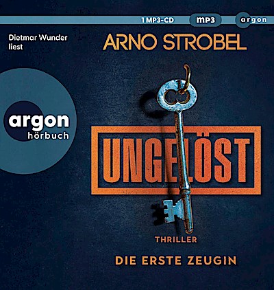 Ungelöst – Die erste Zeugin (Lesung) (mp3)